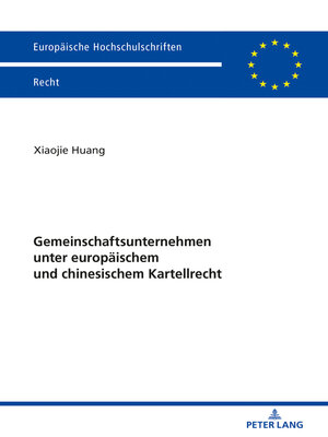 cover image of Gemeinschaftsunternehmen unter europaeischem und chinesischem Kartellrecht
